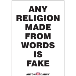 ANY-RELIGION-MADE-FROM-WORDS-IS-FAKE-BOW.jpg