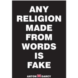 ANY-RELIGION-MADE-FROM-WORDS-IS-FAKE-WOB.jpg