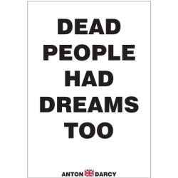 DEAD-PEOPLE-HAD-DREAMS-TOO-BOW.jpg