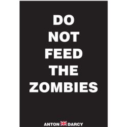 DO-NOT-FEED-THE-ZOMBIES-WOB.jpg