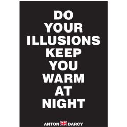 DO-YOU-ILLUSIONS-KEEP-YOU-WARM-AT-NIGHT-WOB.jpg