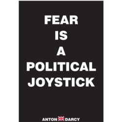 FEAR-IS-A-POLITICAL-JOYSTICK-WOB.jpg