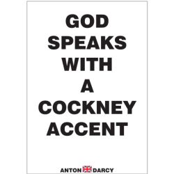 GOD-SPEAKS-WITH-COCKNEY-ACCENT-BOW.jpg