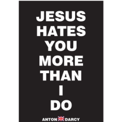 JESUS-HATES-YOU-MORE-THAN-I-DO-WOB.jpg