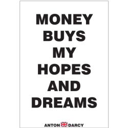 MONEY-BUYS-MY-HOPES-AND-DREAMS-BOW.jpg