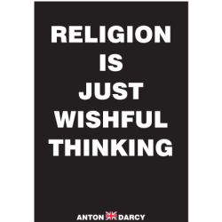 RELIGION-IS-JUST-WISHFUL-THINKING-WOB.jpg