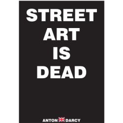 STREET-ART-IS-DEAD-WOB.jpg