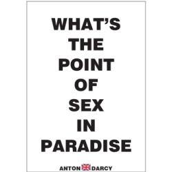 WHATS-THE-POINT-OF-SEX-IN-PARADISE-BOW.jpg